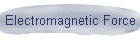 Electromagnetic Force