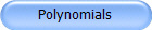 Polynomials